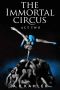 [Cirque des Immortels 02] • The Immortal Circus · Act Two